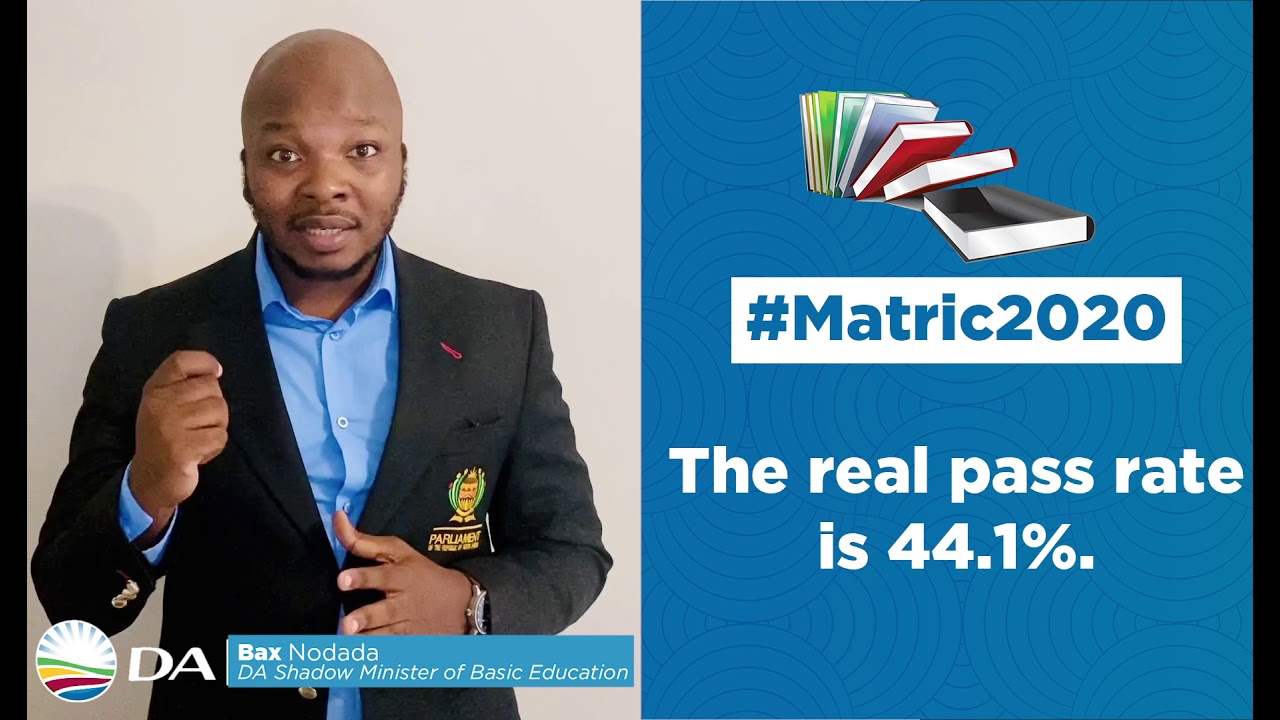 The real Matric 2020 pass rate is 44.1% [Bax Nodada]