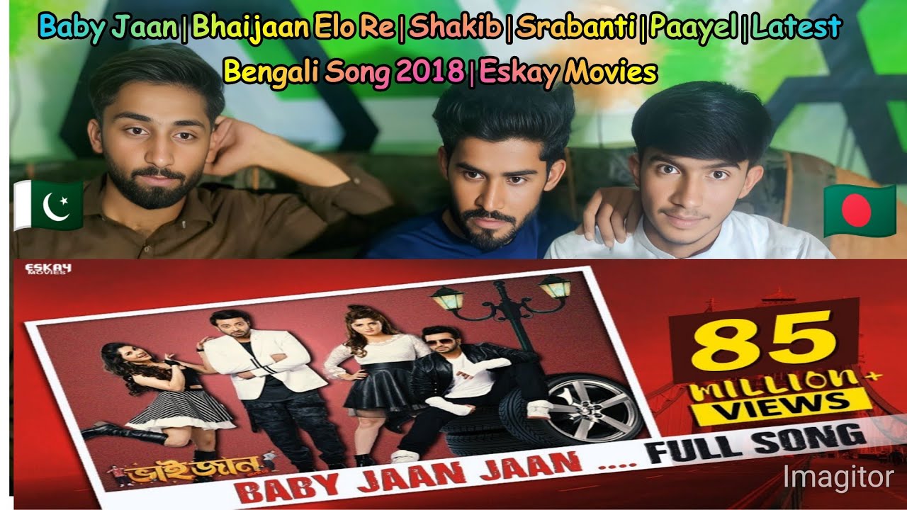 Baby Jaan | Bhaijaan Elo Re | Shakib | Srabanti | Paayel | Latest Bengali Song 2018 | Eskay Movies
