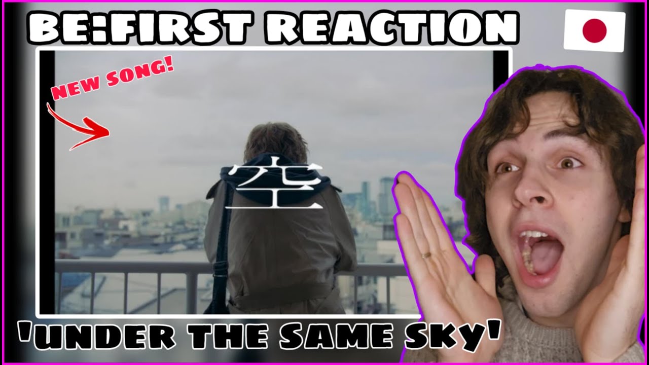REACTION to BE:First - 'Under the same sky' (New Song) Music Video || Blind Reaction