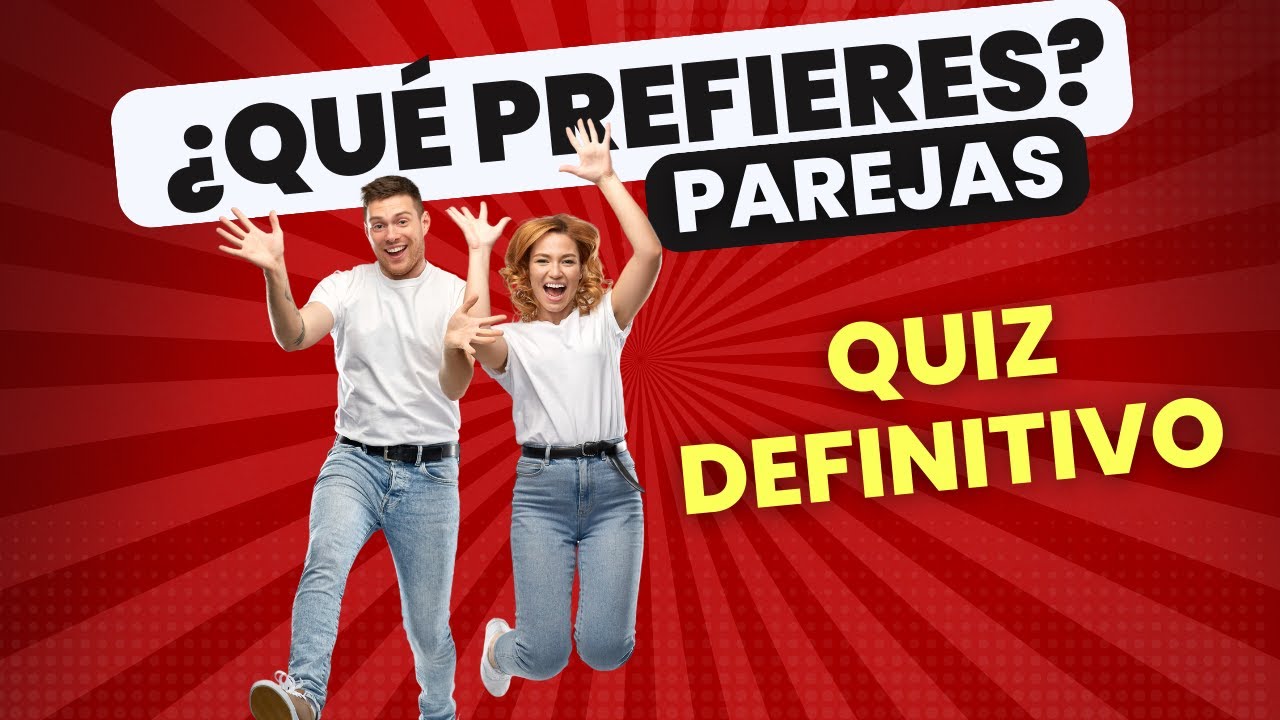 &iquest;Qu&eacute; Prefieres? Edici&oacute;n PAREJAS 💑 | 20 Preguntas Divertidas
