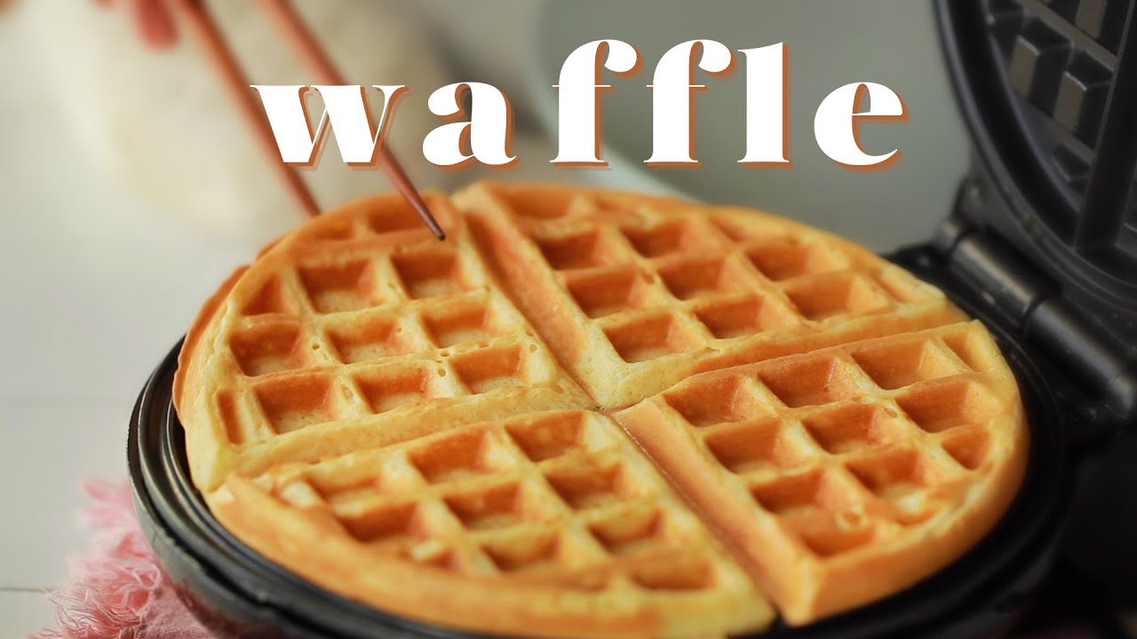 Cách làm BÁNH WAFFLE đơn giản, BẤT BẠI - NO-FAIL WAFFLE recipe