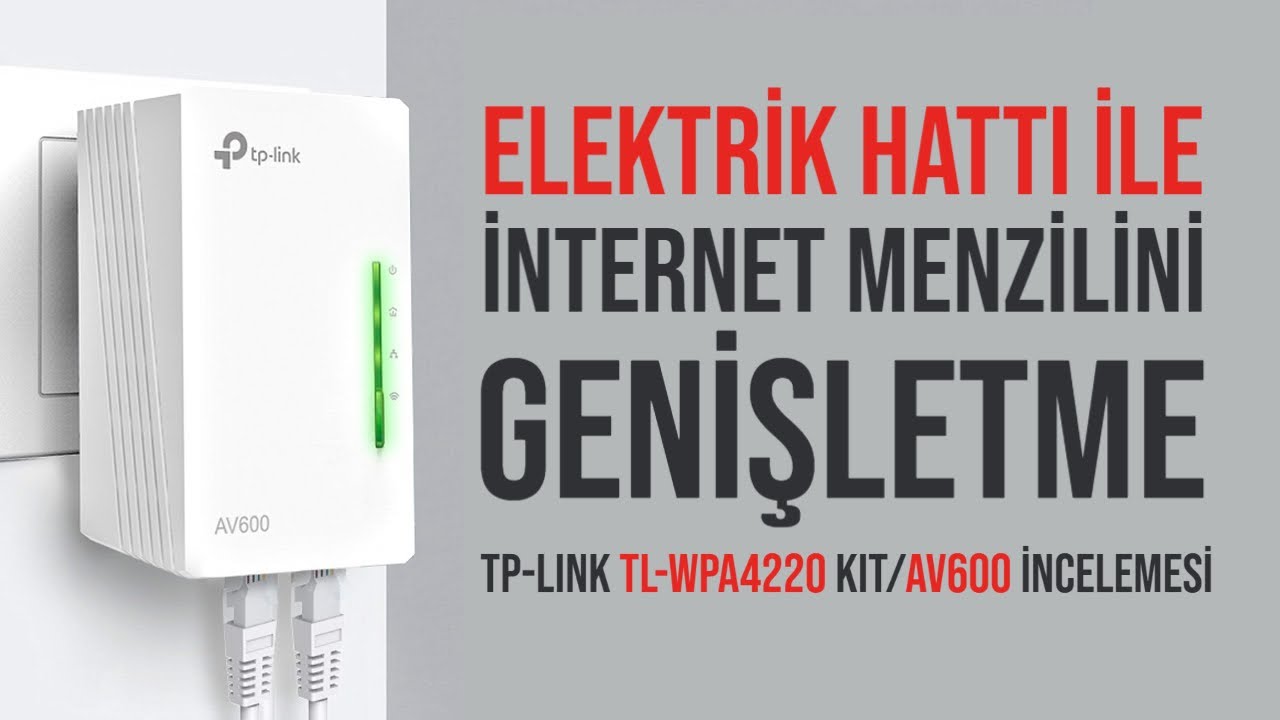 Elektrik Hattı İle Prizden İnternet Menzilini Genişletme. Tp-Link TL-WPA4220 Kit ve AV600 İncelemesi