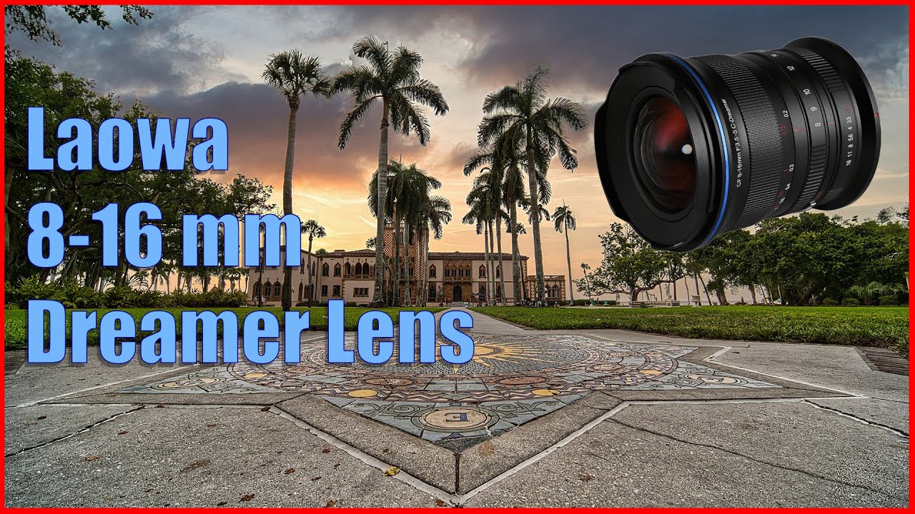 Introducing The Laowa 8-16mm Dreamer Lens