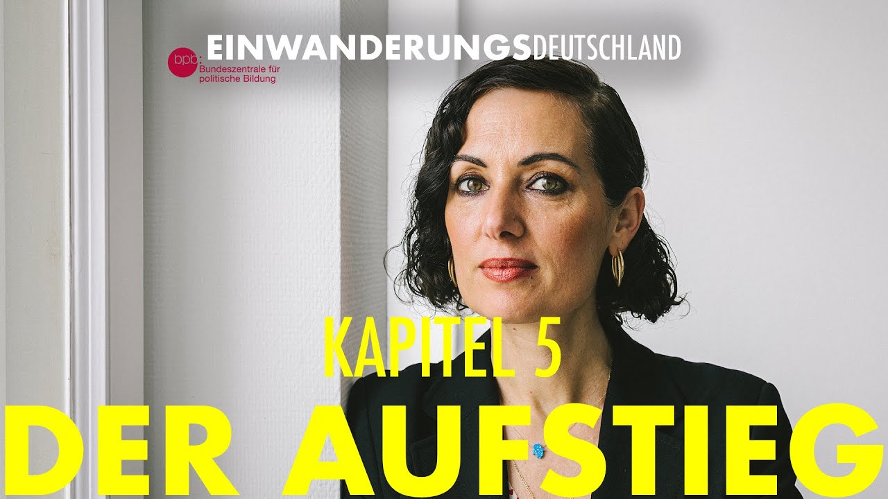 Einwanderungsdeutschland - Kapitel 5: Der Aufstieg