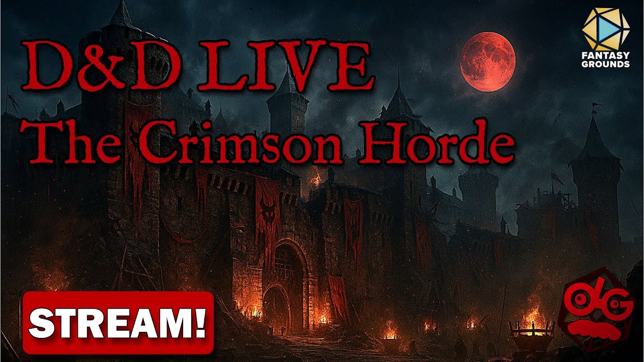 Dungeons and Dragons Campaign (5e) - The Crimson Horde [ep 25] 