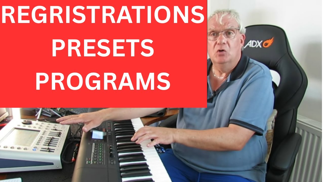 Why Every Keyboard Player Should Use Registrations, pre-sets & programs