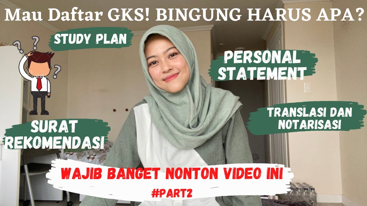 #Part2 Kupas Tuntas Pengisian Formulir dan Dokumen Beasiswa GKS / KGSP #GKS #StudyinKorea