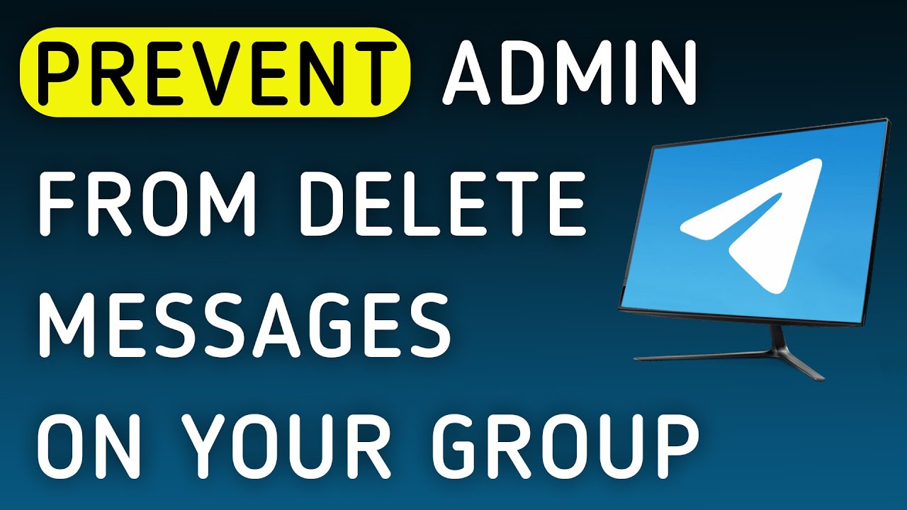 How To Prevent Admin From Delete Messages On Your Group On Telegram App On PC (New Update)