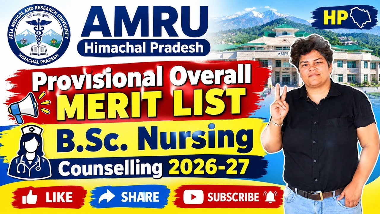AMRU HP | BSC NURSING PROVISIONAL MERIT LIST 2026 | OVERALL