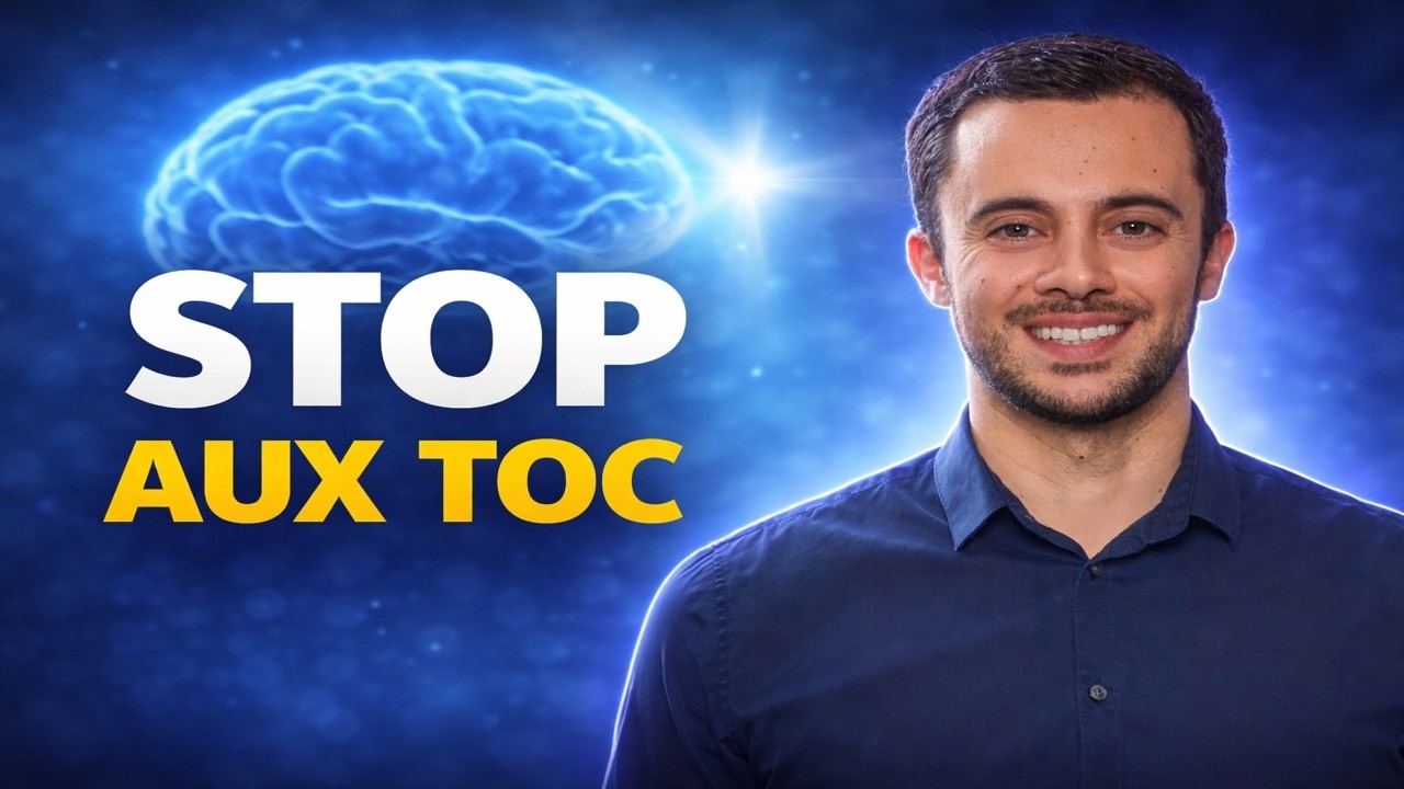 La solution au TOC (trouble obsessionnel compulsif)