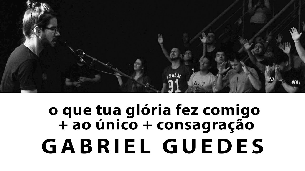 Gabriel Guedes - O Que Tua Glória Fez Comigo + Ao Único + Consagração | NYC BRASIL 2018(Ao Vivo)