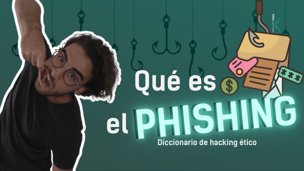 🎣 ¿Qué es el PHISHING? EJEMPLOS y TÉCNICAS ► Diccionario de hacking ético