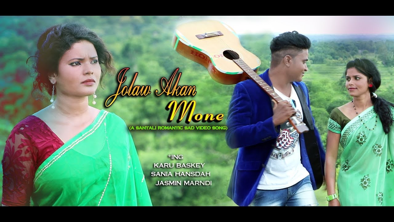 JOLAW AKAN MONE// NEW SANTALI FULL HD VIDEO SONG 2019// CHANDAN BASKEY// SANIA,JASHMIN & KARU