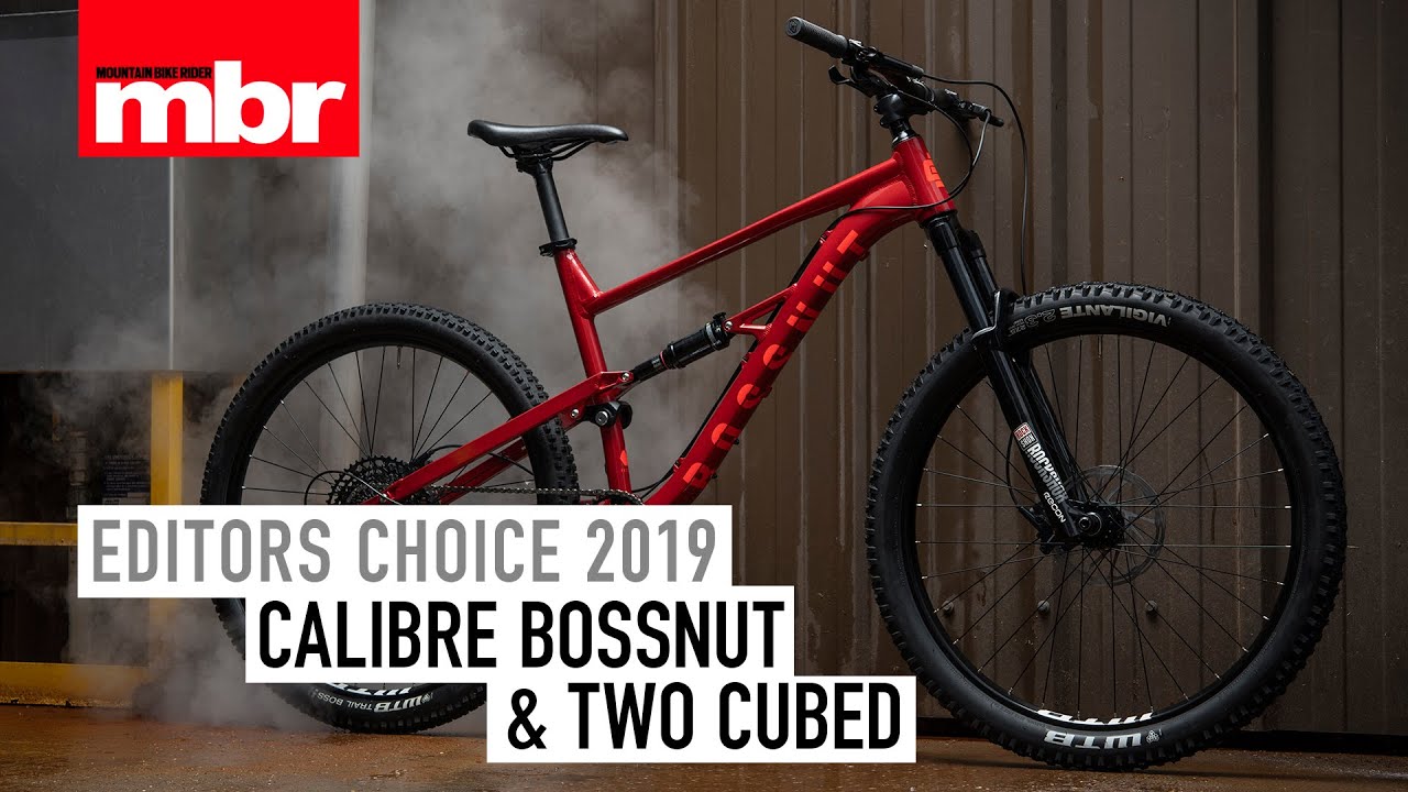 Calibre Bossnut and Two Cubed | Editor’s Choice 2019 | Mountain Bike Rider