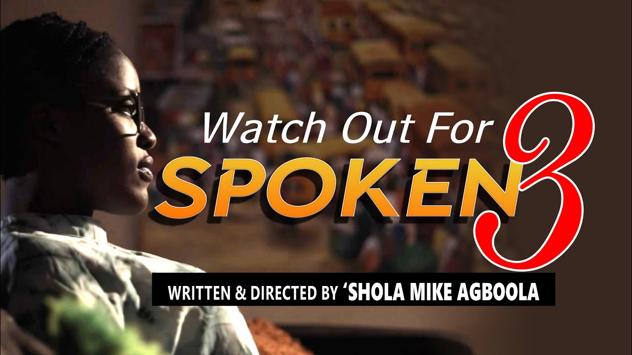 🔥Spoken 3 - TEASER || EVOM Movie - Written & Directed by 'Shola Mike Agboola