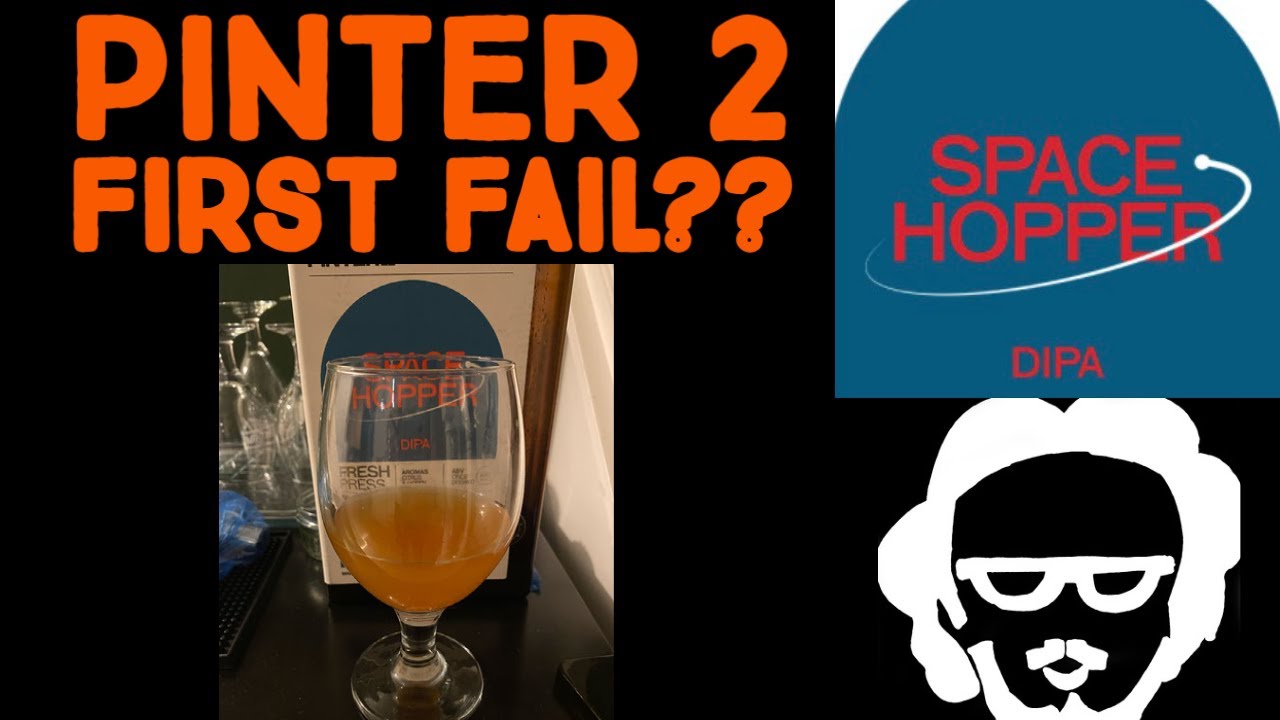 Pinter 2 #3 Space Hopper DIPA Results, Tap, Pour & Taste Review