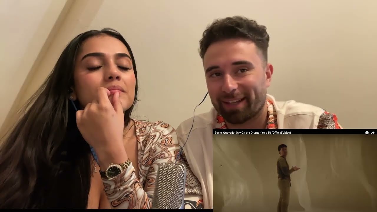 Beéle, Quevedo, Ovy On the Drums - Yo y Tú || REACCION
