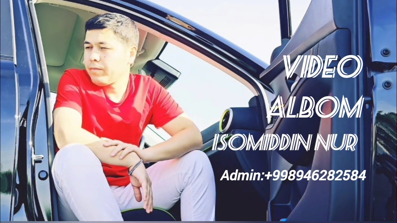 Isomiddin Nur Video Albom