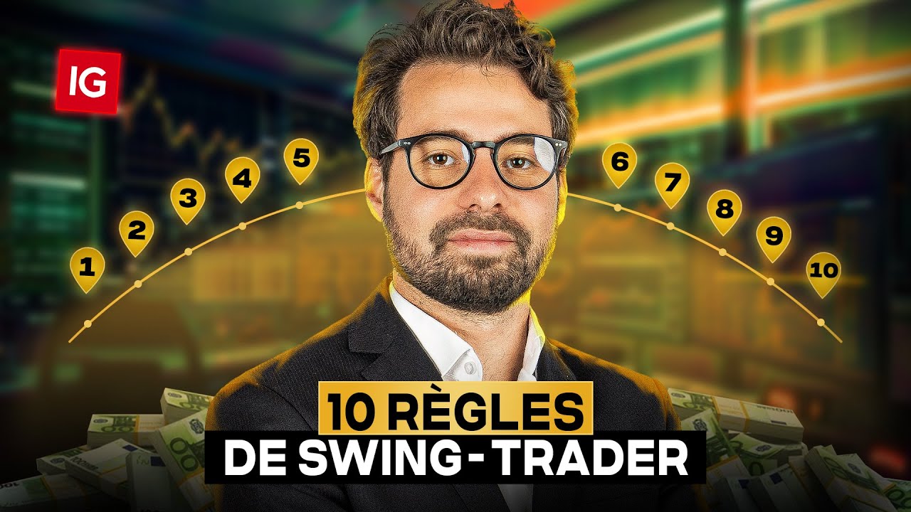 📈 10 règles de Swing-Trader que j’ai apprises en 10 ans de Swing-Trading !