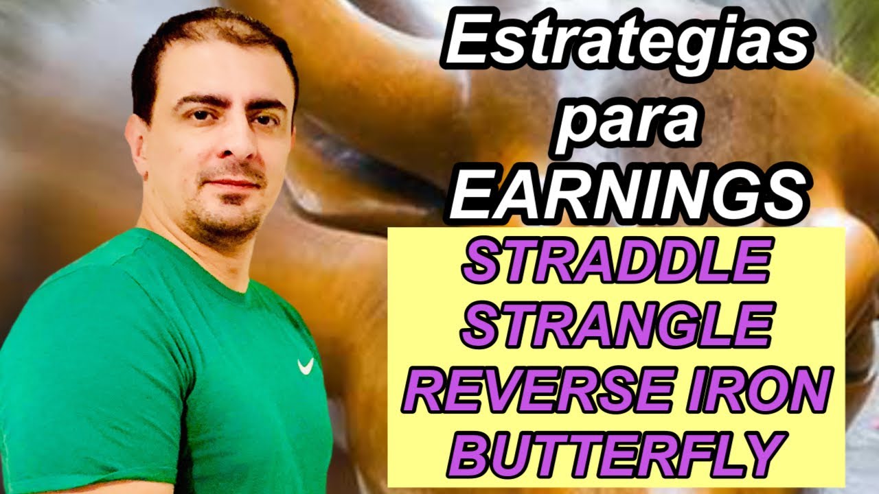 Estrategias para la temporada de Ganancias Straddle - Strangle - Reverse Iron Butterfly (3)