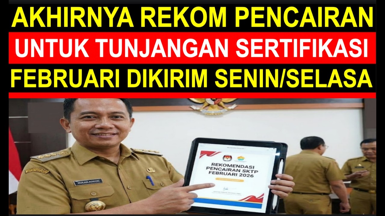 Breaking news kabar terbaru rekomendasi pencairan tunjangan sertifikasi guru SKTP Februari 2026