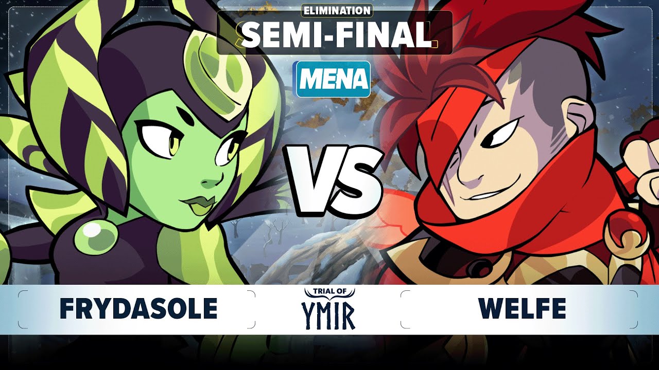 Welfe vs FryDasOle - Elimination Semi Final - Trial of Ymir - MENA 1v1