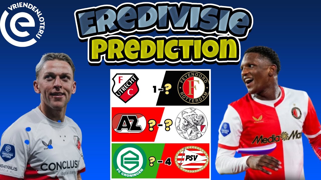 Eredivisie Prediction Gameweek 22
