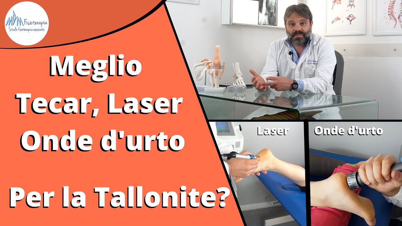 Meglio tecar laser o onde d'urto per la tallonite o la fascite plantare?