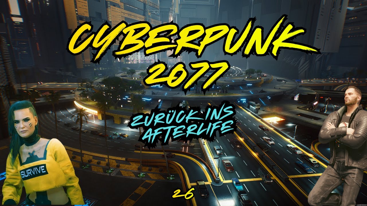 Cyberpunk 2077 | Zurück ins Afterlife | Folge 26