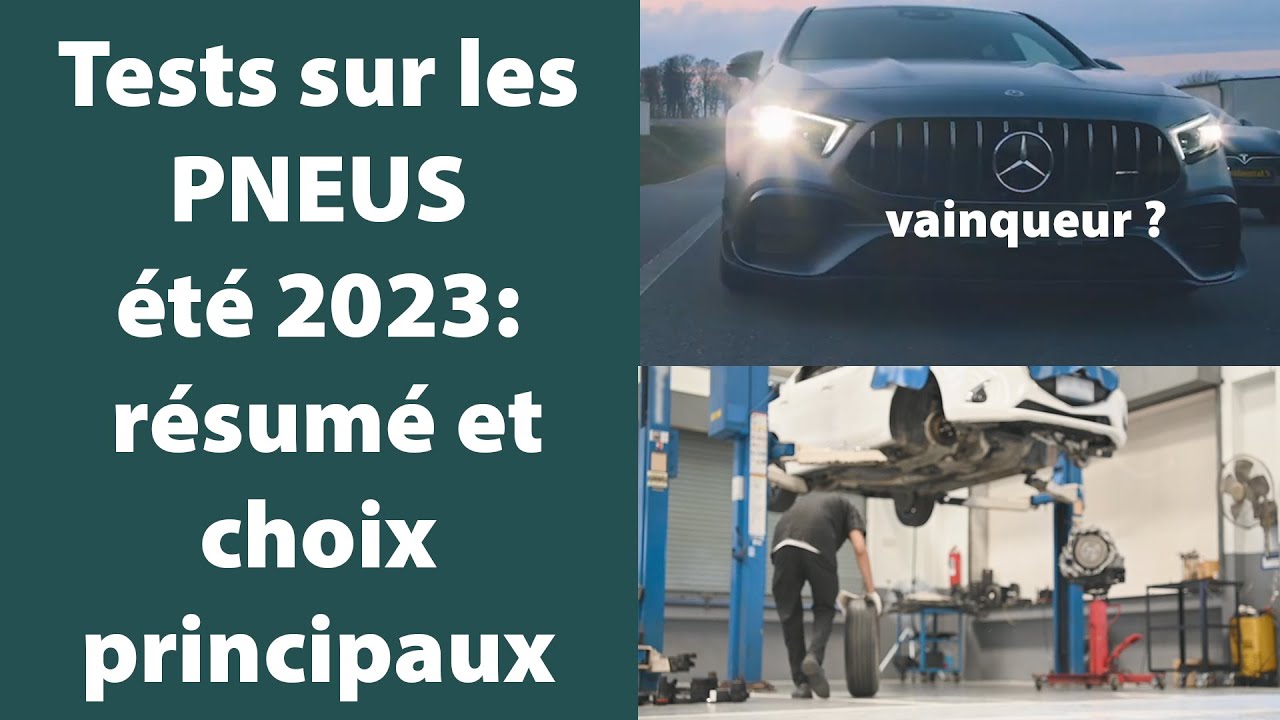 Tests de Pneus Été 2023 : Résumé complet des meilleurs performeurs de la saison !