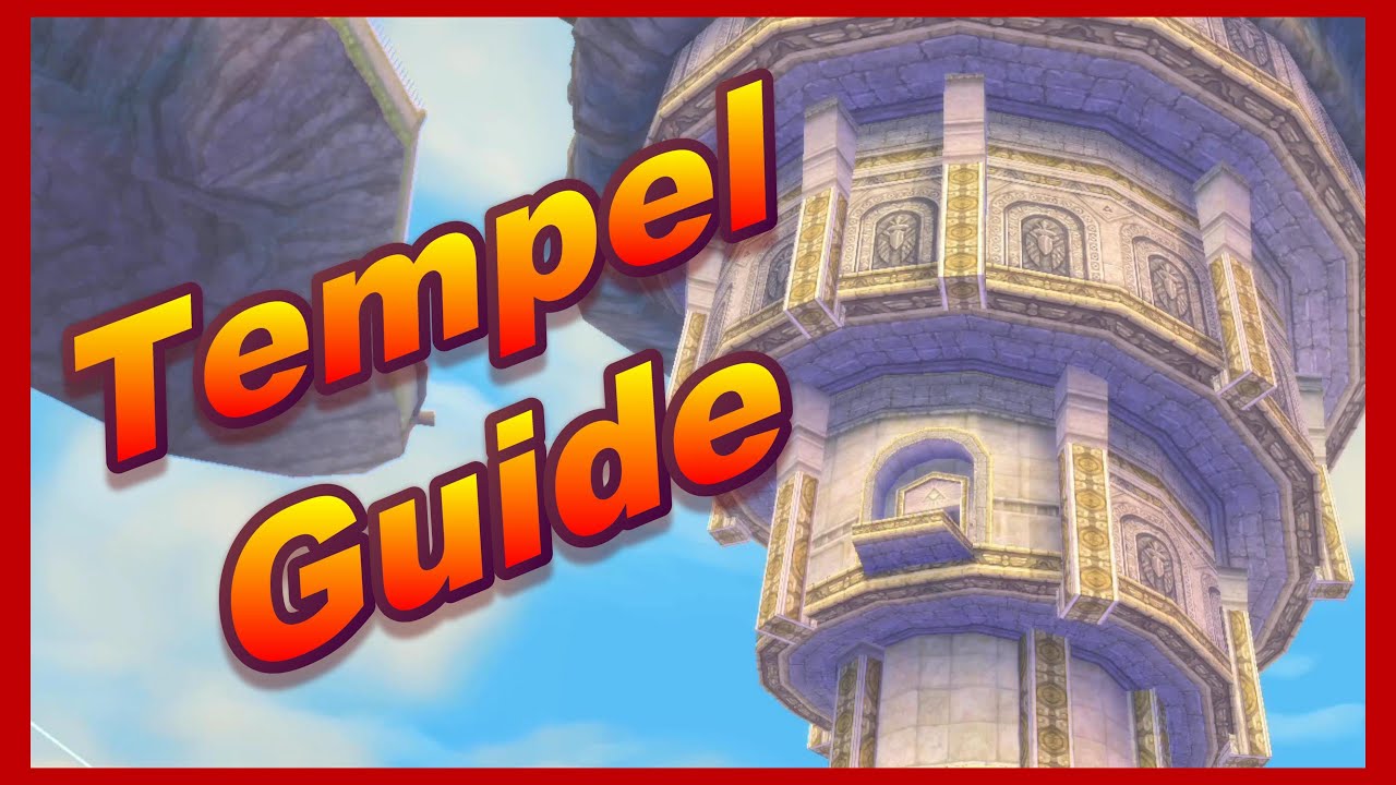 Guide! Turm des Himmels | Schnell und einfach abschließen - Zelda Skyward Sword HD