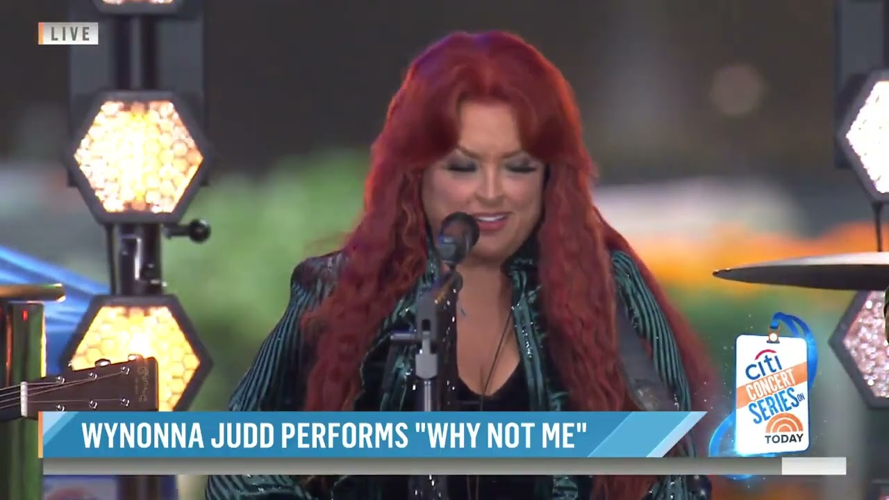 Wynonna Judd    Why Not Me   LIVE
