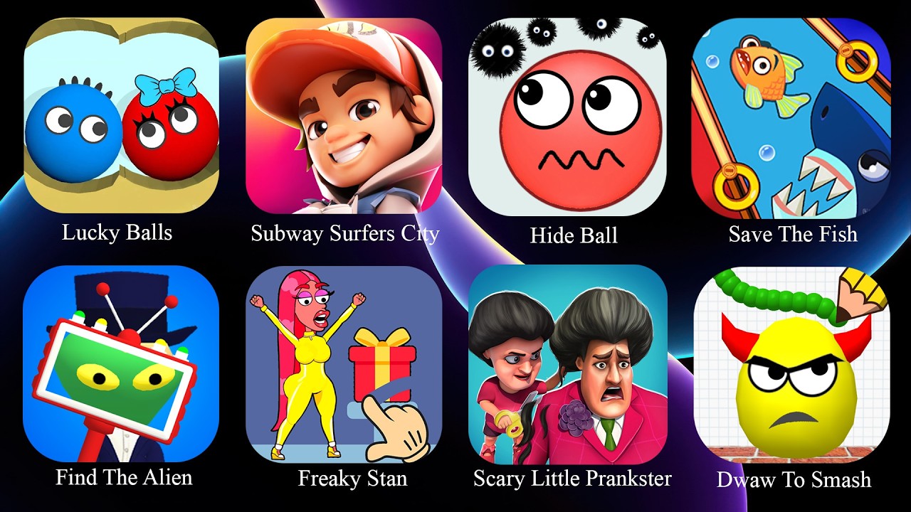 Freaky Stan, Subway Surfers City, Lucky Balls, Draw To Smash,Find The Alien