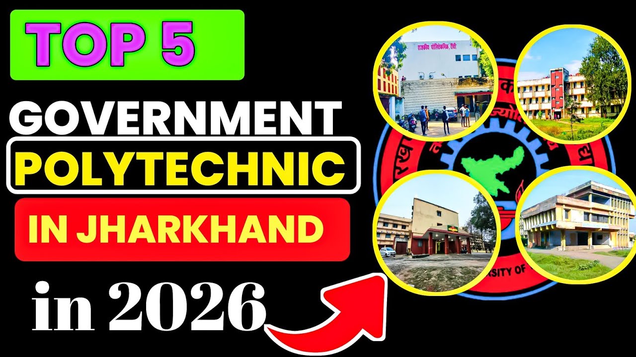 TOP 5 BEST GOVERNMENT POLYTECHNIC COLLEGES IN JHARKHAND IN 2026 🎯 • #polytechnic #jharkhand 
