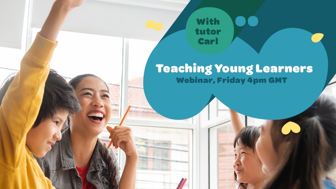 Teaching Young Learners