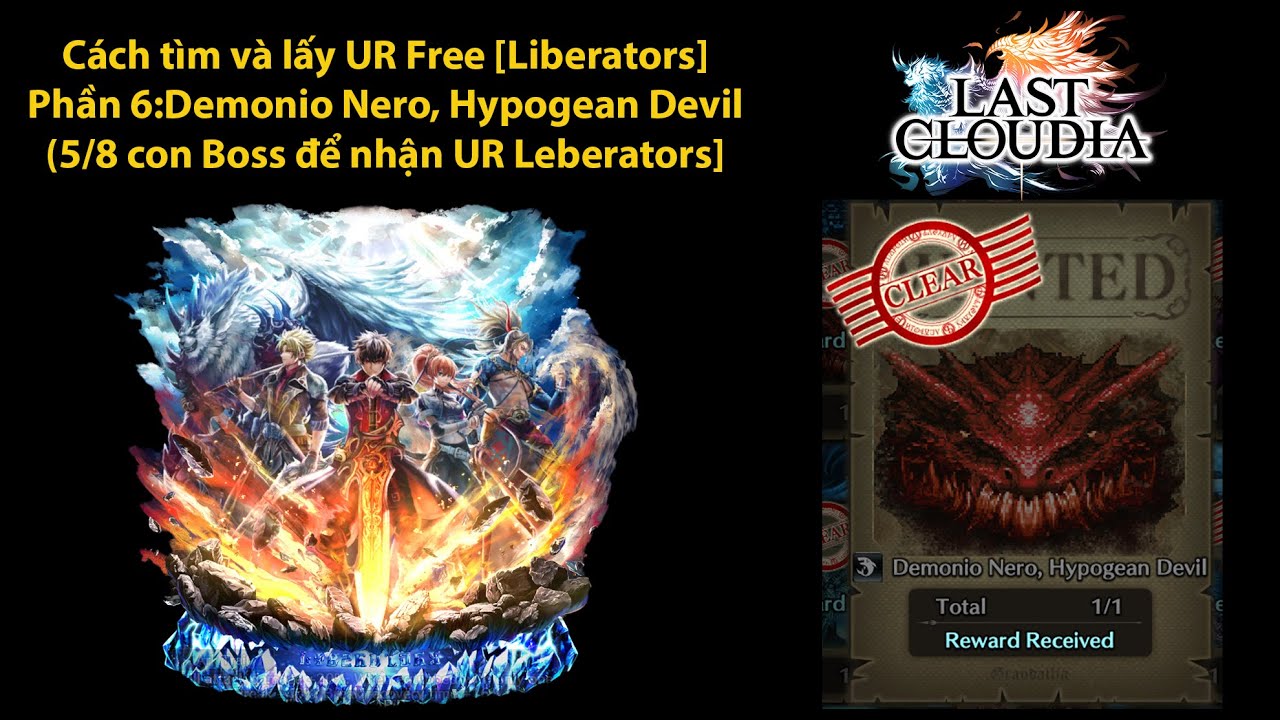 Cách tìm và lấy UR Free [Liberators] phần 6:Demonio Nero, Hypogean Devil/Last Cloudia