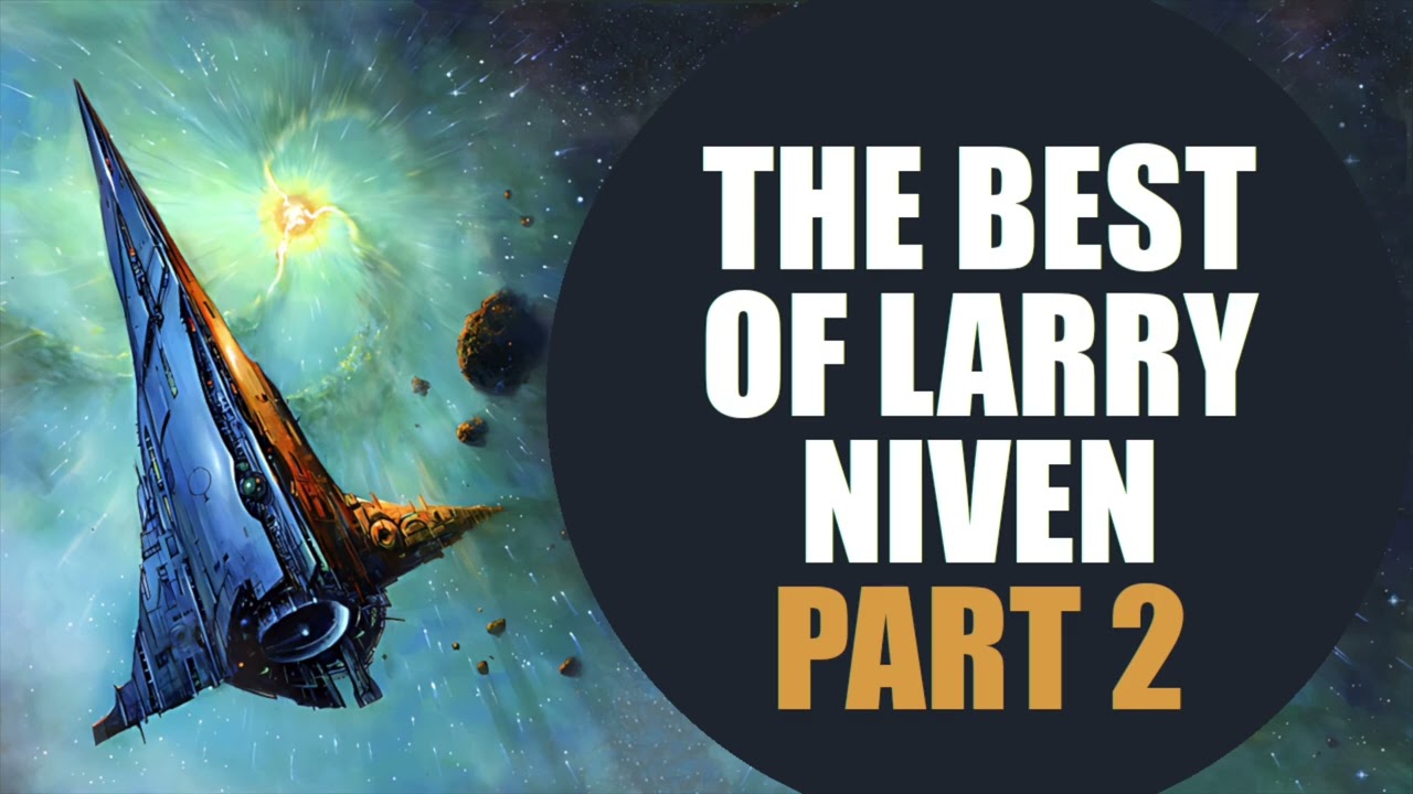 The Best of Larry Niven Part 2 Review