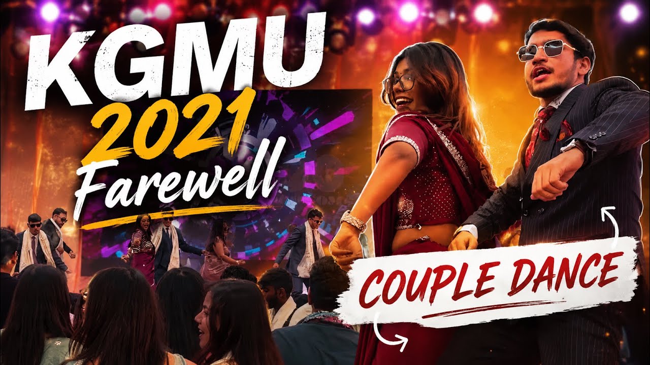 KGMU Farewell 2021❤️