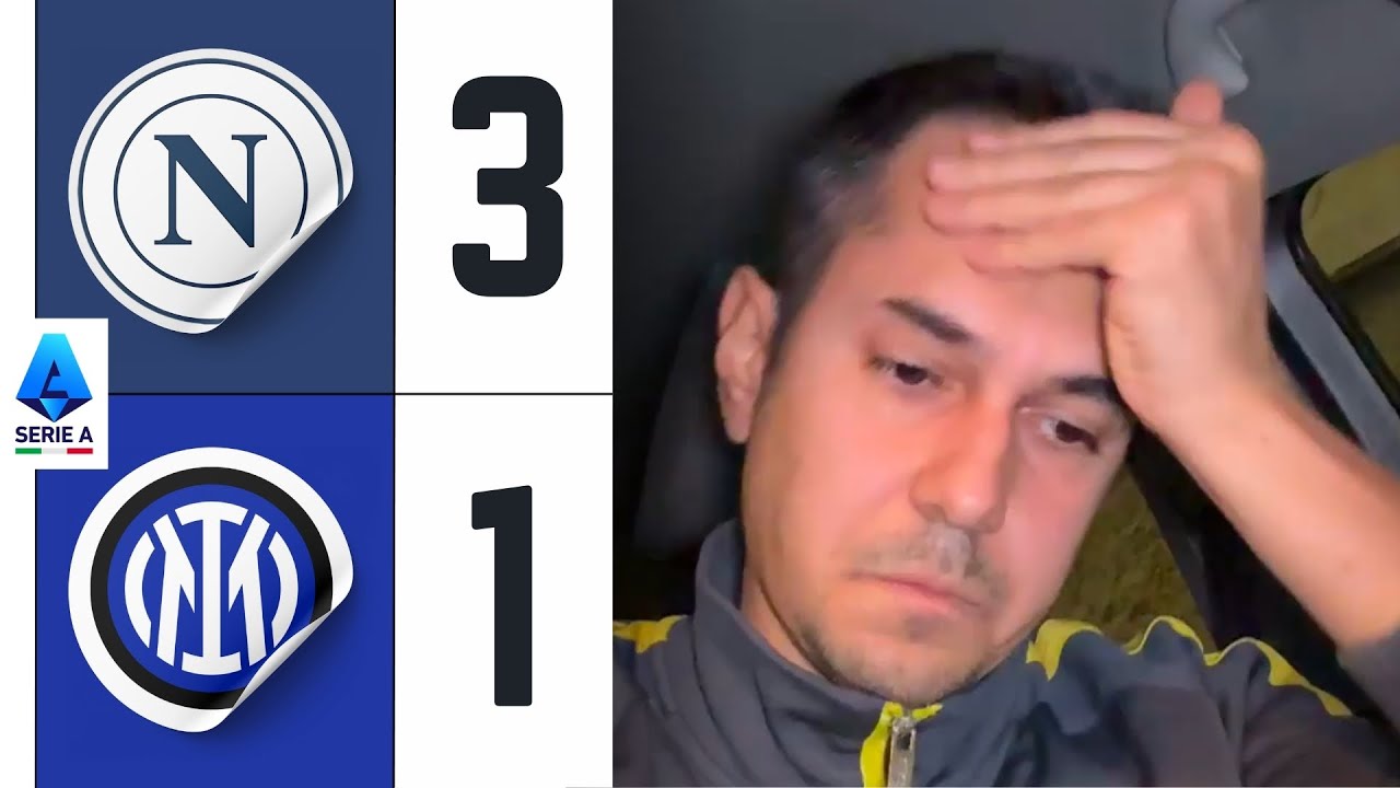 🤬 SIETE SEMPLICEMENTE SCARSI‼️ NAPOLI-INTER 3-1