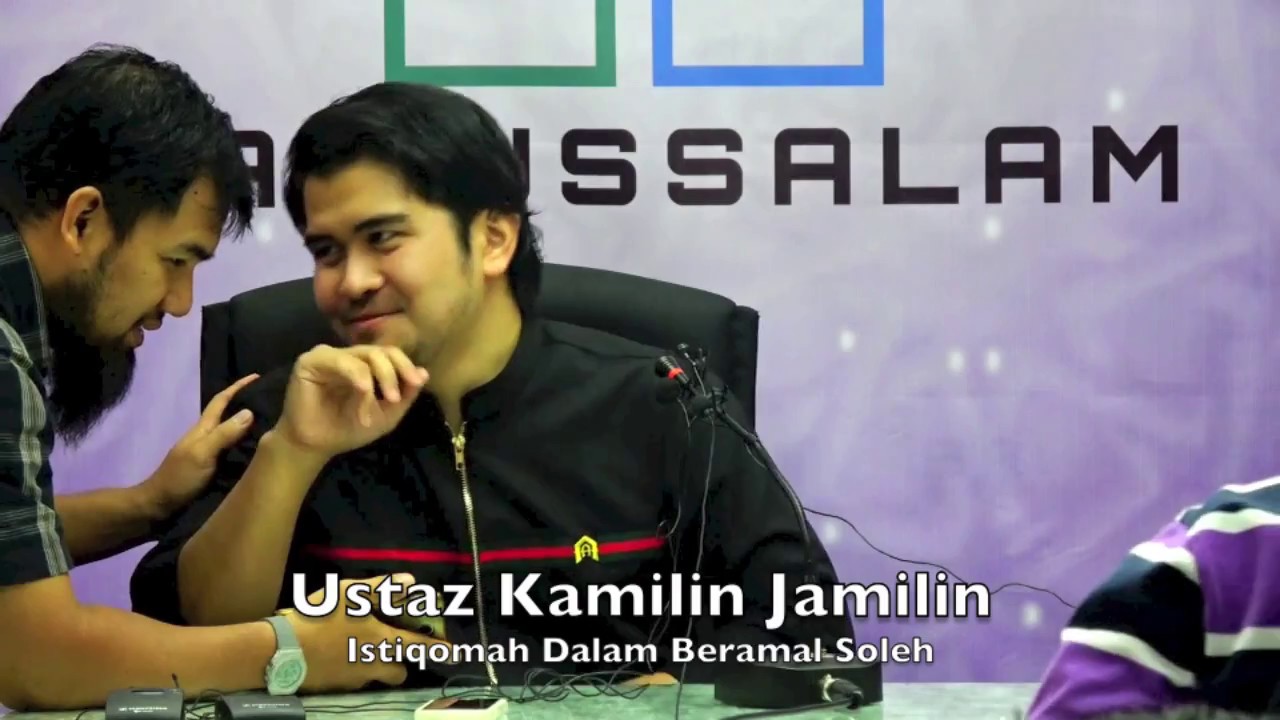 30072017 Ustaz Kamilin Jamilin : Istiqomah Dalam Beramal Soleh