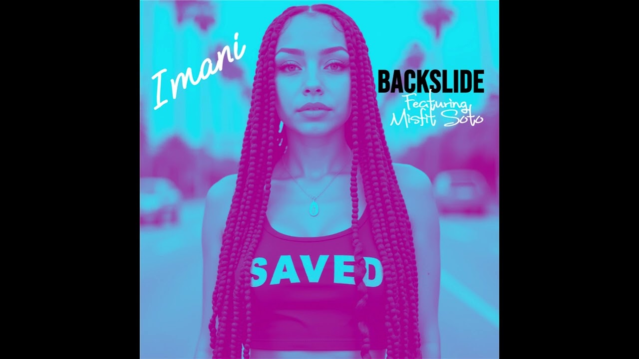 Misfit Soto x Imani - Backslide (Official audio)