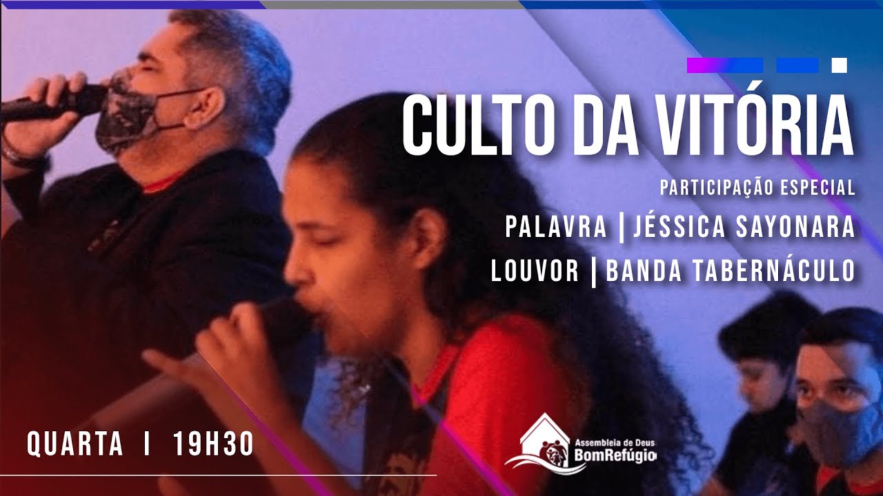 CULTO DA VITÓRIA - IRMÃ JÉSSICA SAYONARA - 03/03/2022 - 19:30HS