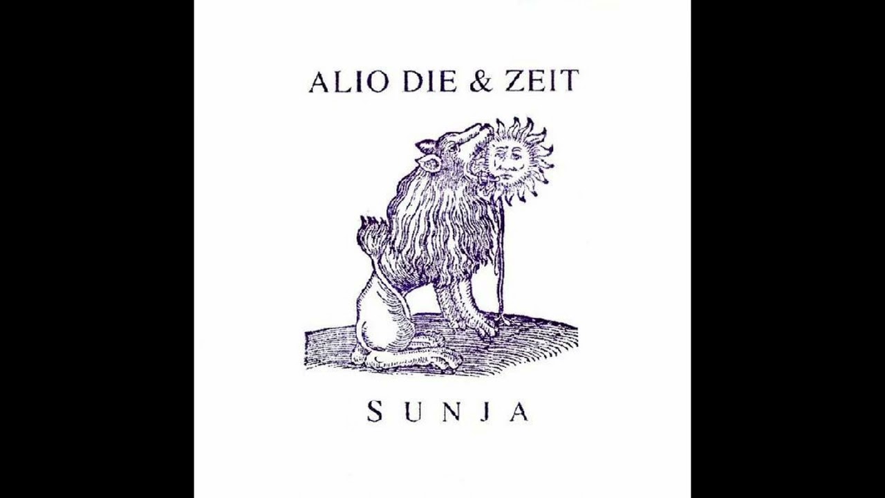 Alio Die & Zeit - Sunja (Full Album)