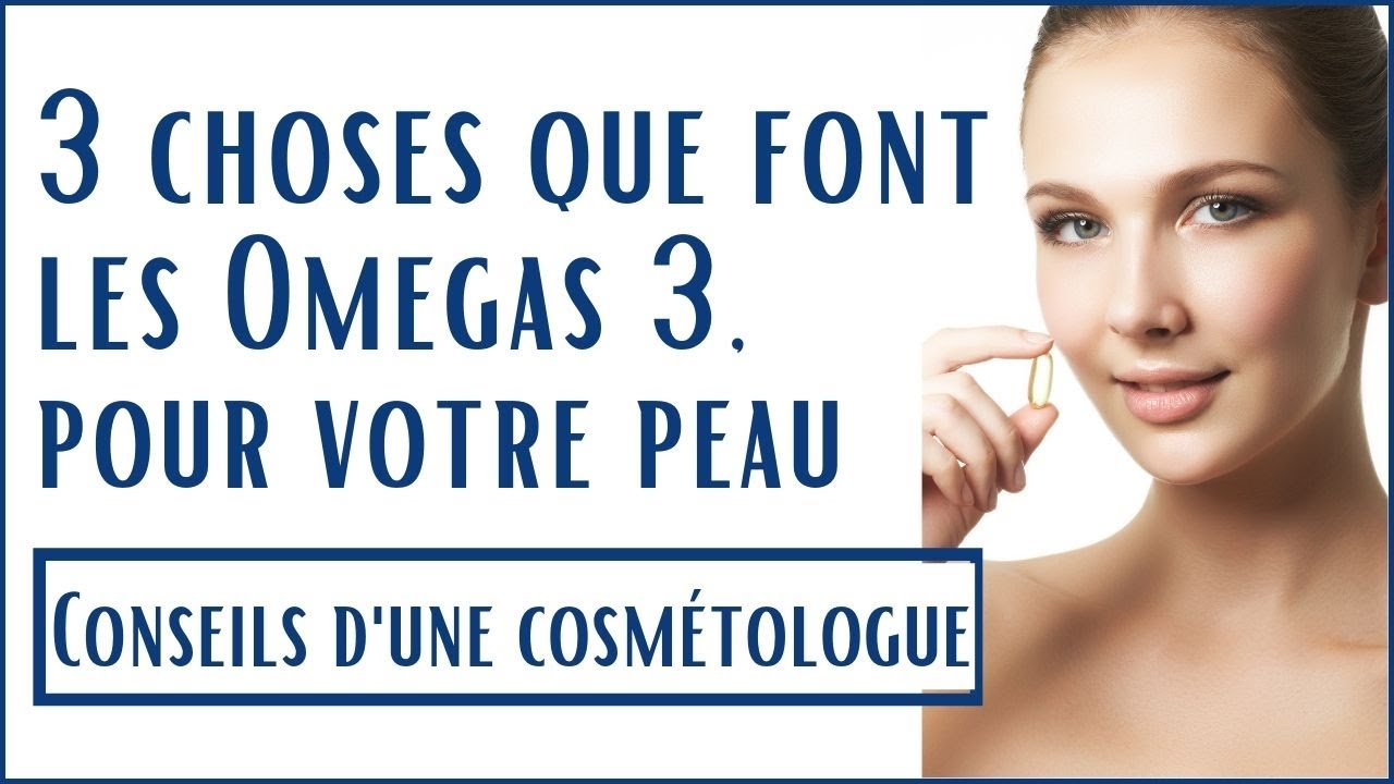 Des OMEGAS 3 pour lutter contre le PSORIASIS, l'ECZEMA, l'ACNE ? -Conseils NATURELS et NATURO