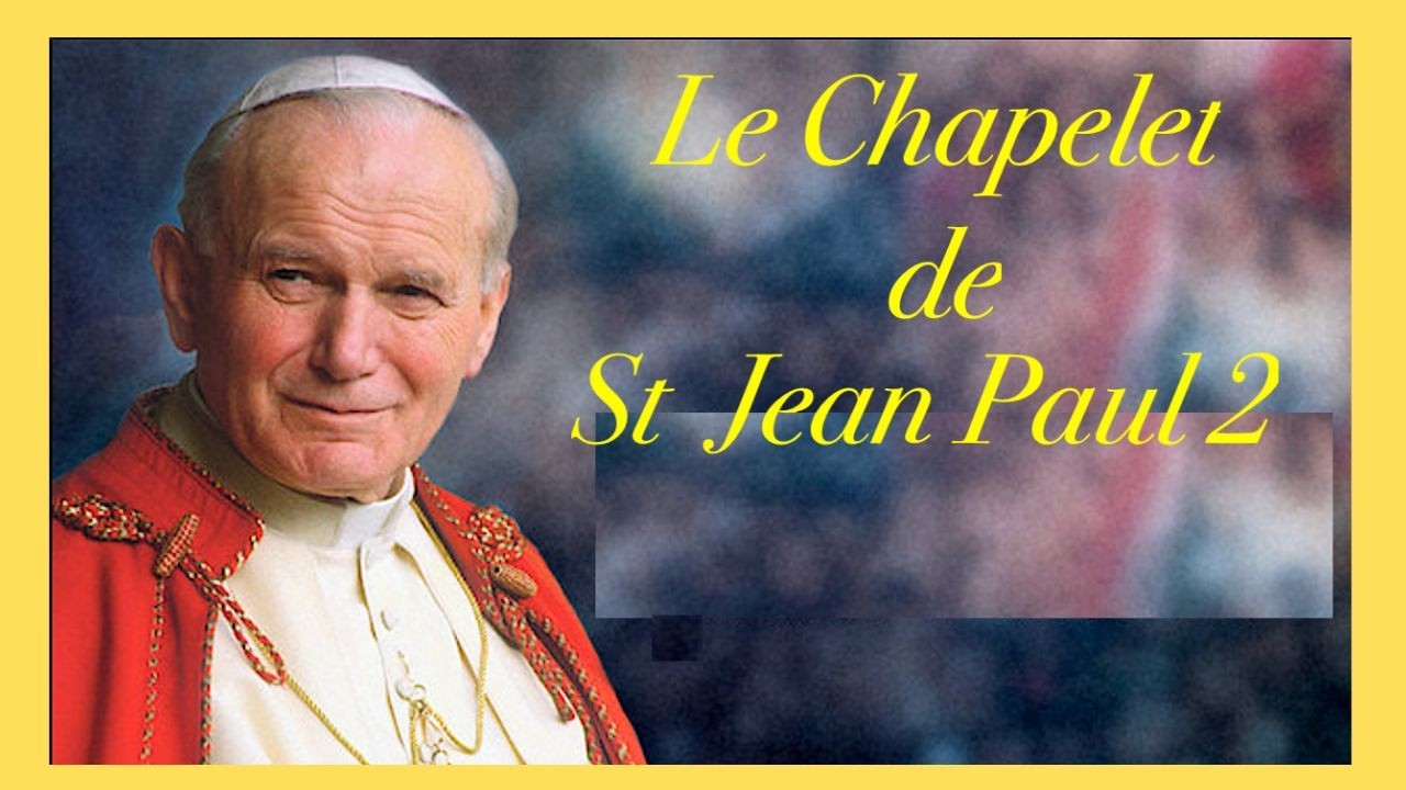 Mar.17 Févr. S t Jean Paul 2   Chapelet  des Mystères Douloureux