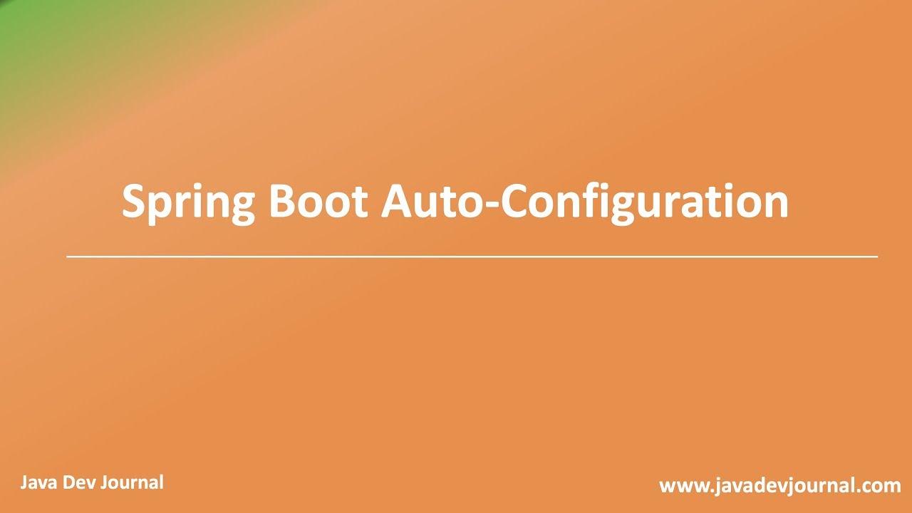 Spring Boot Auto Configuration