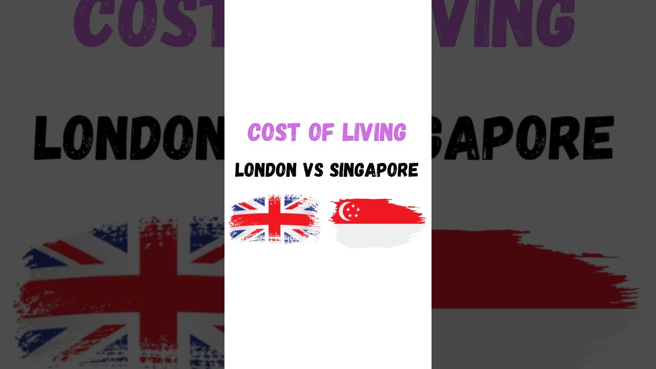 LONDON vs SINGAPORE - Cost of Living Comparison #shorts&nbsp;#london #singapore #unitedkingdom #newyork