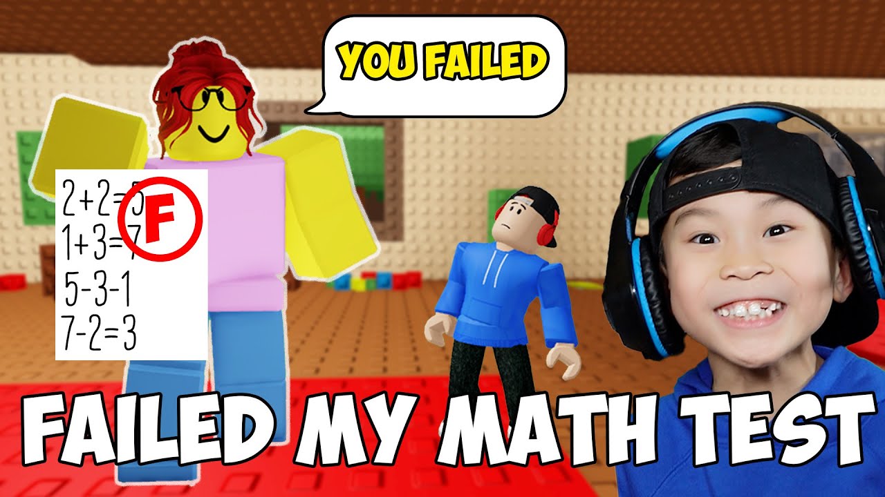 I Failed My Math Test! On Roblox