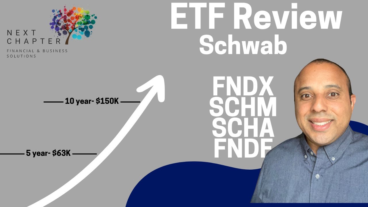4 Schwab ETF Review (FNDX, SCHM, SCHA, FNDF)