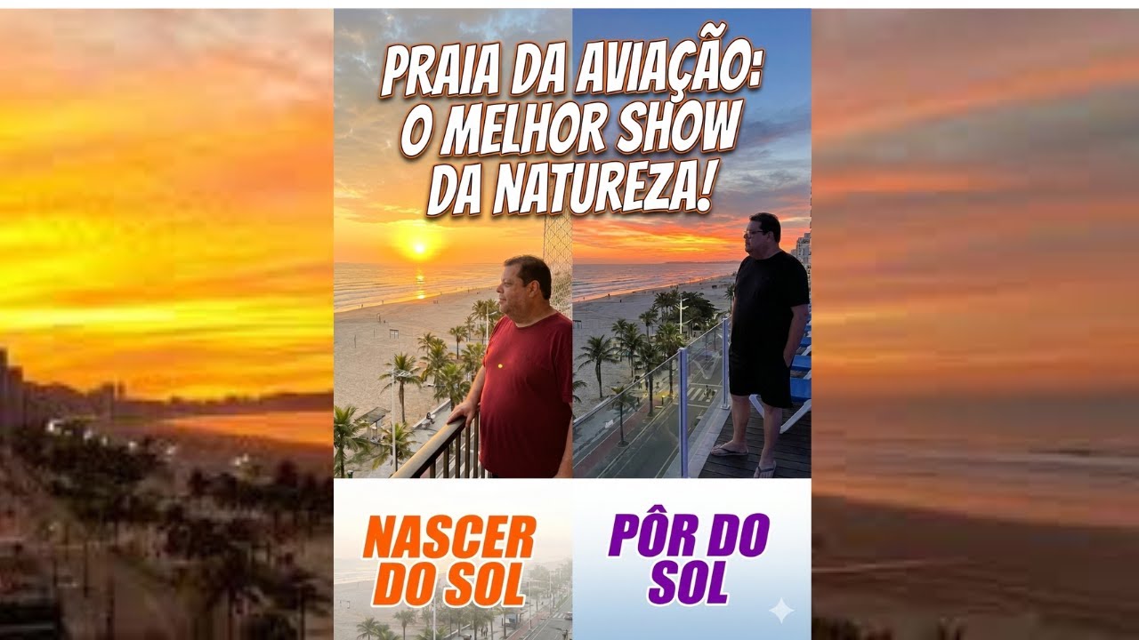 Nascer e Pôr do Sol - Praia Aviação - Com Música 